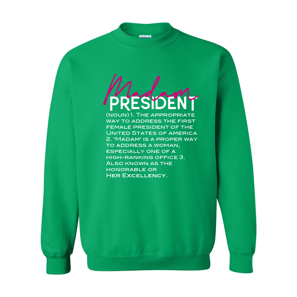 Madam President Defined Women's Crewneck Sweatshirt