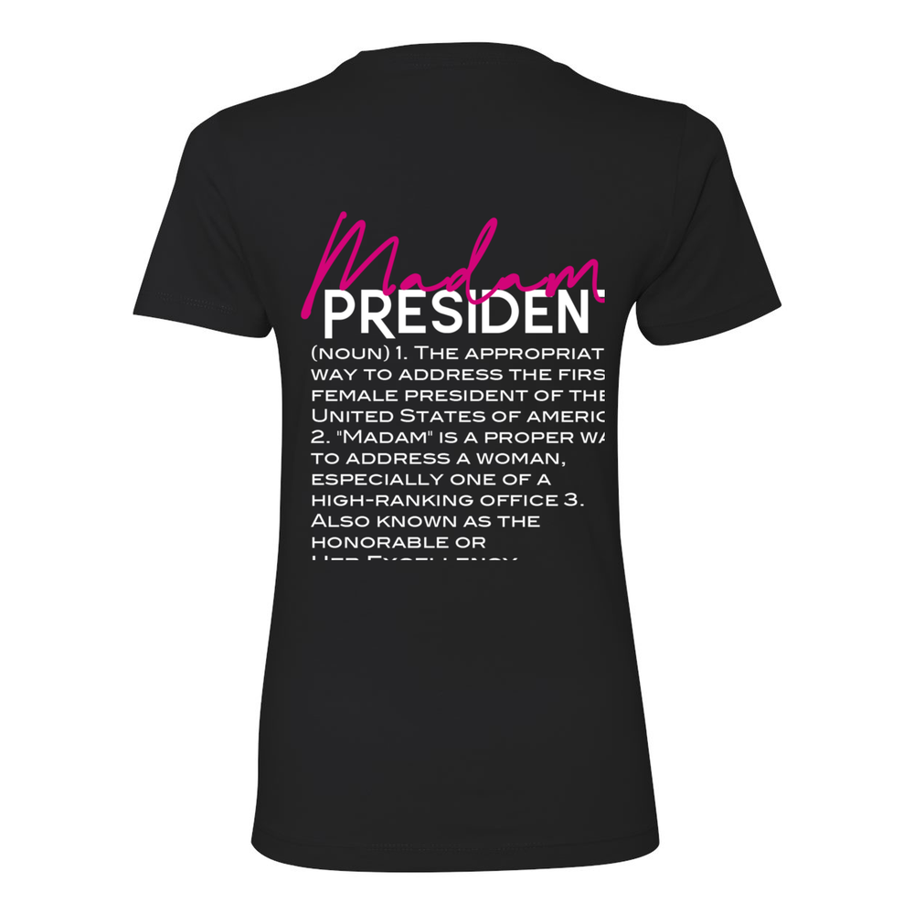 Her Name is Madam President Women's Tee