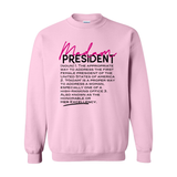 Madam President Defined Women's Crewneck Sweatshirt - Color