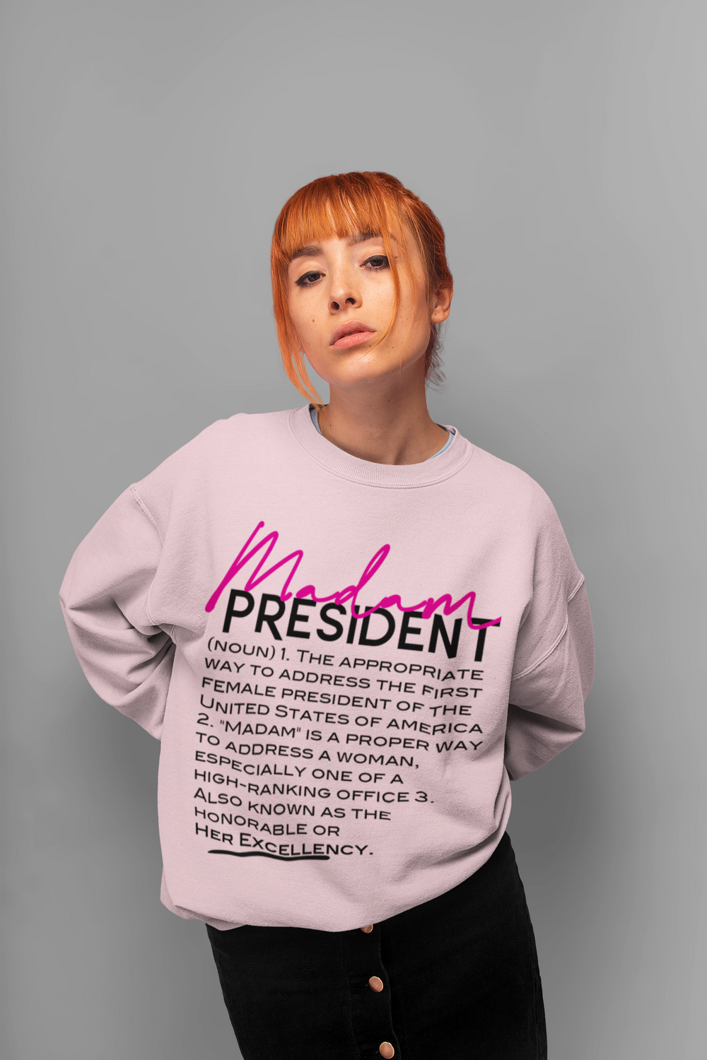 Madam President Defined Women's Crewneck Sweatshirt - Color