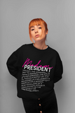 Madam President Defined Women's Crewneck Sweatshirt